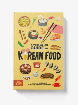 A Very Asian Guide To Korean Food - Gloo Books