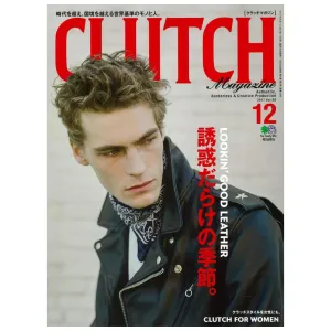 Clutch Magazine Vol.58 "Lookin Good Leather"
